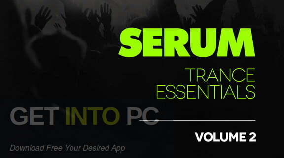 Freshly Squeezed Samples – Serum Trance Essentials Volume 2 Free Download