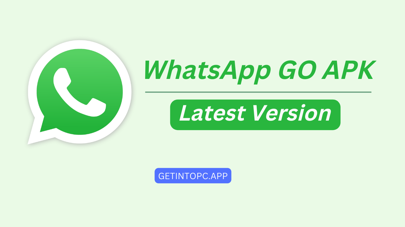 WhatsApp GO APK Download Latest Version 2023
