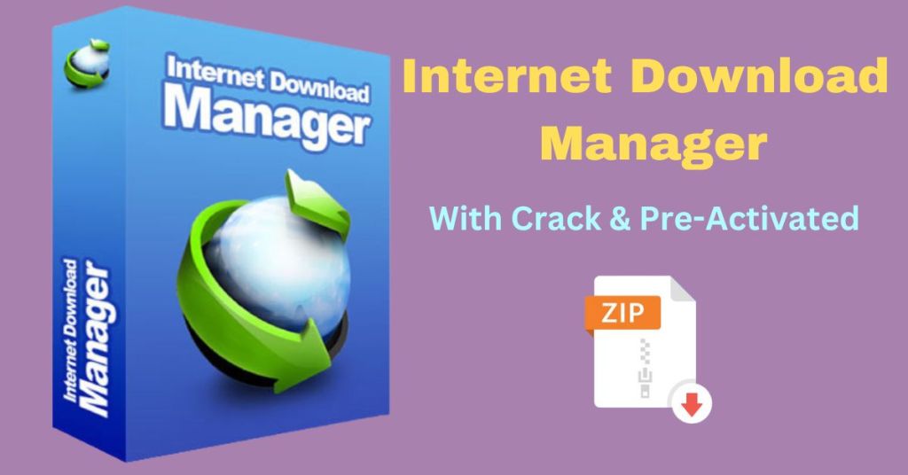 IDM Crack with Internet Download Manager 6.42 Build 3 [Latest Version]